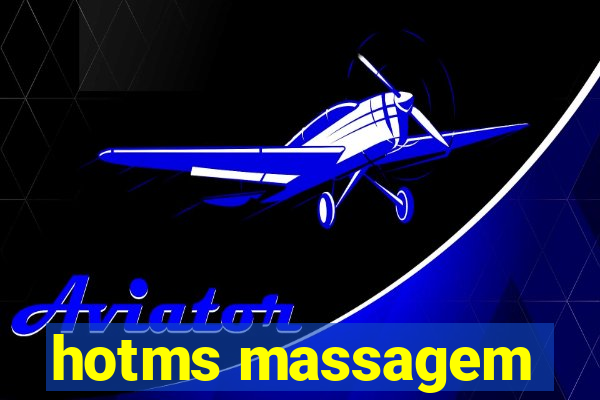hotms massagem